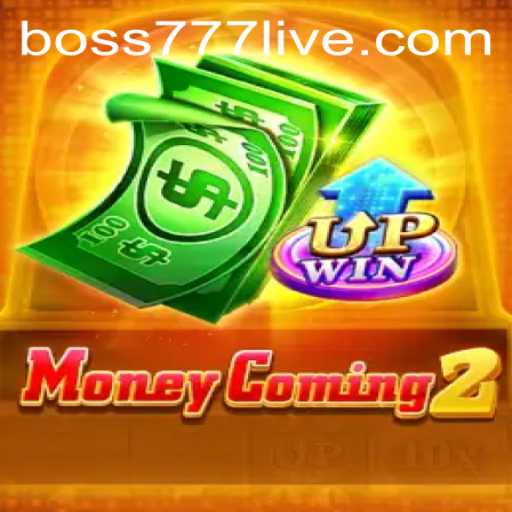 Unveiling MoneyComing2: A Thrilling Adventure with Boss777