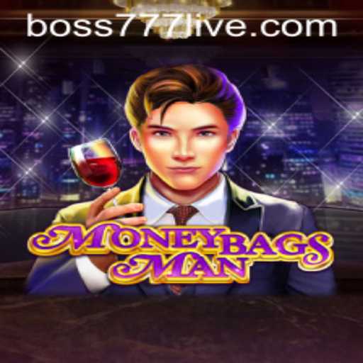 Discover MoneybagsMan: The Ultimate Adventure with boss777