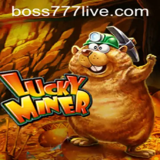 Exploring the Thrilling World of LuckyMiner: A Deep Dive into Boss777