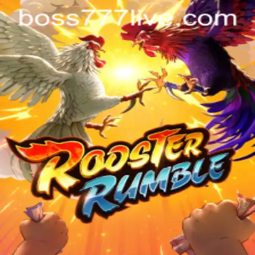Unleashing the Excitement in RoosterRumble with BOSS777