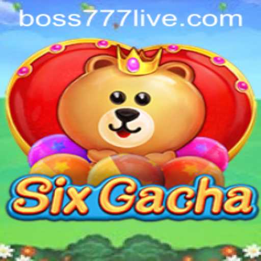 Unveiling SixGacha: The Latest Gaming Phenomenon with Boss777