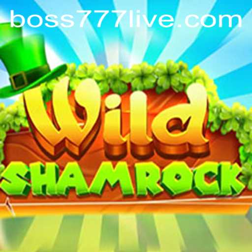 WildShamrock: An Engaging Gaming Adventure with Boss777